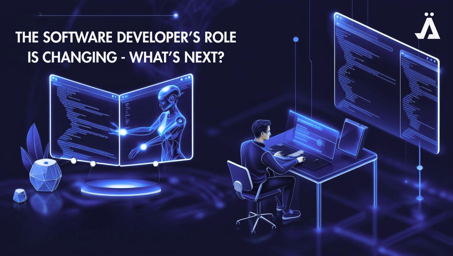 The Software Developer’s Role is Changing — What’s Next?